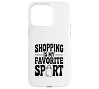 Le Shopping est Mon Plaisir Sportif préféré Coque pour iPhone 15 Pro Max