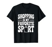 Le Shopping est Mon Plaisir Sportif préféré T-Shirt