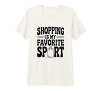 Le Shopping est Mon Plaisir Sportif préféré T-Shirt Haut de Gamme
