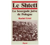 Le shtetl : La bourgade juive de Pologne