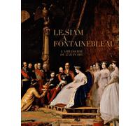Le siam a fontainebleau. Collectif (Auteur)