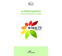 Les écrits de BUC Ressources – Le SIAO en questions – Rendre visible ce qui est invisible – Broché