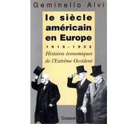 Le siecle americain en europe - Geminello Alvi - Grasset - broché - Livre