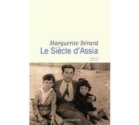 Le Siècle d'Assia Marguerite Berard (Auteur)