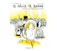 Le siècle de Jeanne: Une famille suisse dans les remous du 19e siècle