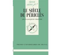 Le siècle de Périclès Jean-Jacques Maffre (Auteur)