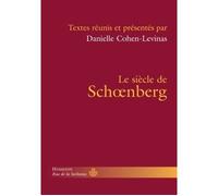 Le siècle de Schoenberg - Danielle Cohen-Lévinas - Hermann - broché - Essai