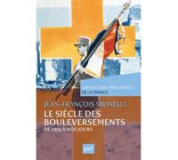 Le siècle des bouleversements (de 1914 à nos jours) De 1914 a nos jours - Jean-François Sirinelli - Puf - broché - Essai
