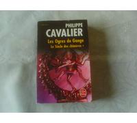 Le Siècle des chimères tome 1 :: Les Ogres du Gange