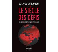 Le siècle des défis