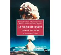 Le siècle des excès De 1870 à nos jours - Patrick Cabanel - Puf - broché - Essai
