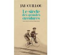 Le Siècle des grandes aventures Jan Guillou (Auteur), Philippe Bouquet (Traduction)