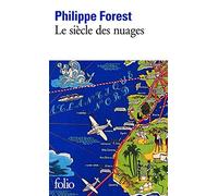 Le siècle des nuages de Forest.Philippe (2012) Poche