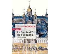 Le Siècle D'or De L'espagne - Tome 1, 1492-1556