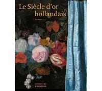 Le siècle d'or hollandais