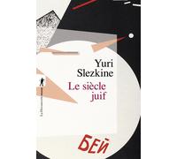 Le siècle juif - Yuri Slezkine - La découverte - Poche - Essai