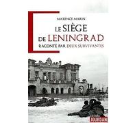 Le siège de Leningrad raconté par deux survivantes