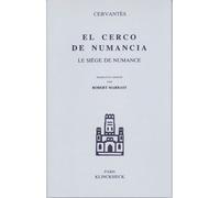 Le Siège de Numance (El Cerco de Numancia) Edition bilingue français-espagnol - Miguel de Cervantes Saavedra - Klincksieck - broché - Théâtre