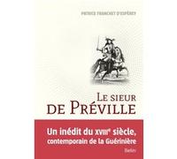 Le sieur de Préville Patrice Franchet d'Espèrey (Auteur)