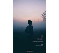 Le signal Olivier Aimé Teguia Pouommegne (Auteur)