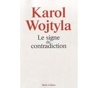 Le signe de contradiction Jean-Paul II (Auteur)