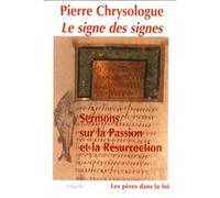 Pierre Chrysologue – Le signe des signes – Broché