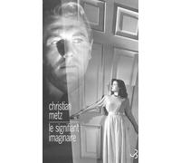 Le Signifiant Imaginaire - Psychanalyse Et Cinema