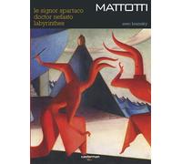 Le signor Spartaco - Doctor Nefasto - Labyrinthe - Lorenzo Mattotti - Casterman - cartonné - Bande dessinée