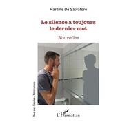 Le Silence A Toujours Le Dernier Mot