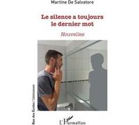 Le Silence A Toujours Le Dernier Mot