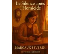Le Silence après l’Homicide