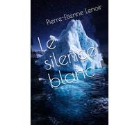 Le silence blanc