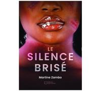 Le Silence Brisé