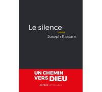Le silence Comme introduction à la métaphysique - Joseph Rassam - Lethielleux - broché - Essai