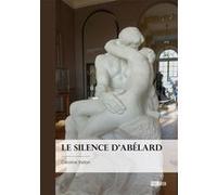 Le Silence d'Abélard Caroline Valton (Auteur)