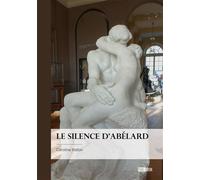 Le Silence d'Abélard - Caroline Valton - Publibook - broché - Roman