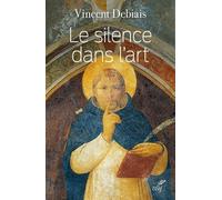 Le Silence Dans L'art - Liturgie Et Théologie Du Silence Dans Les Images Médiévales