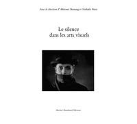 Le Silence Dans les Arts Visuels
