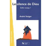 Le Silence De Dieu - Enfin Rompu ?