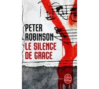 Le Silence de Grace - Peter Robinson - Lgf - Poche - Roman