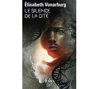 Le silence de la cité