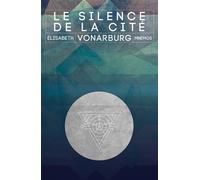 Le silence de la cite - Elisabeth Vonarburg - Mnemos Eds - broché - Roman