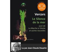 Le Silence de la mer et autres nouvelles Livre audio 1 CD MP3 - Suivi d'un entretien avec François Bruller, fils de l'auteur - Bruller Jean Vercors - Audiolib - Texte lu (CD) - Textes lus CD