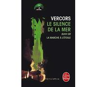 Le silence de la mer : et autres récits