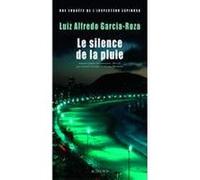Le silence de la pluie Luiz Alfredo Garcia-Roza (Auteur), Vitalie Lemerre (Traduction), Eliana Machado (Traduction)