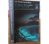 Le silence de la pluie La première enquête de l'inspecteur Espinosa - Luiz Alfredo Garcia-Roza - Actes sud - broché - Roman