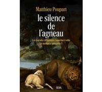 Le Silence de l'agneau Matthieu Poupart (Auteur)