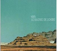 Silence de l'exode - Digipack Yom (Interprète)
