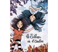 Le Silence de l'ombre Xavier Betaucourt (Auteur), Elodie Garcia (Dessinateur)