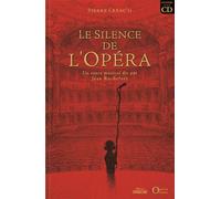 Le silence de l'opéra Livre avec un CD audio - Pierre Creac'h - Sarbacane - Livre CD - Album jeunesse dès 3 ans CD